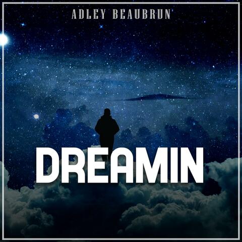 Dreamin'