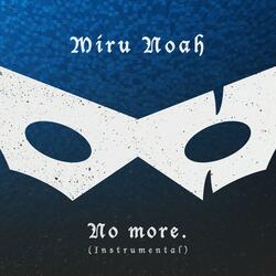 No more. (Instrumental)
