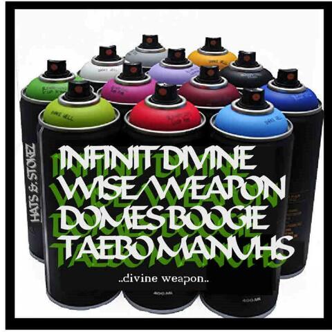 Divine Weapon (feat. Hatz, Stokez, Wise/Weapon, Domes Boogie & Taebo Manuhs)