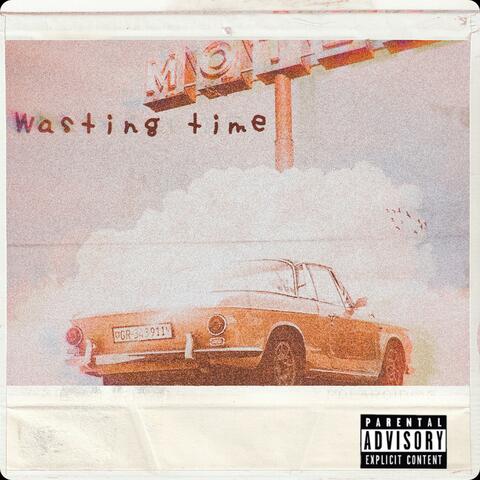 wasting time