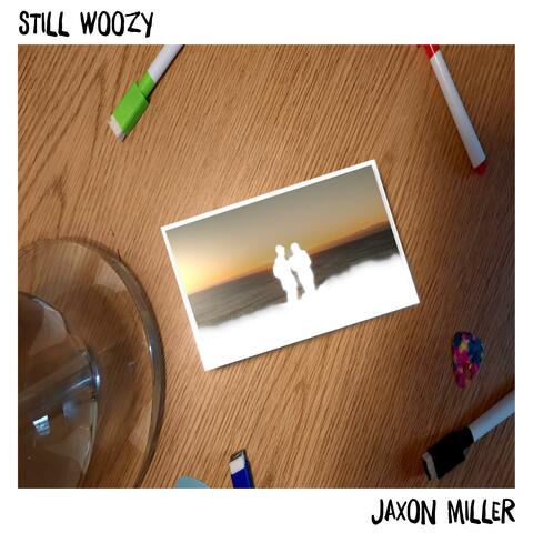 Still Woozy