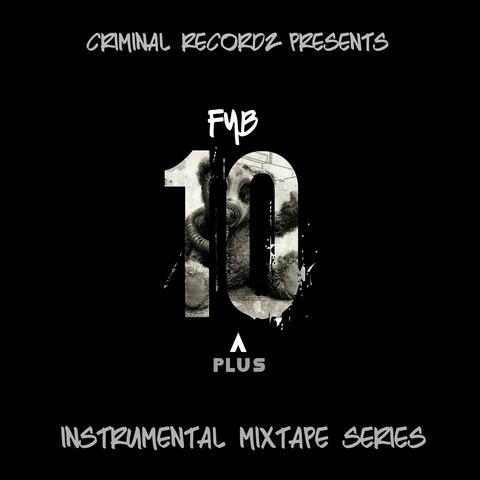 FYB 10: Instrumental Mixtape Series