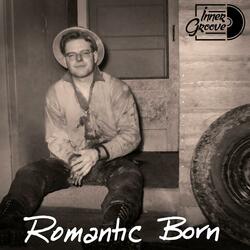 Romantic Born