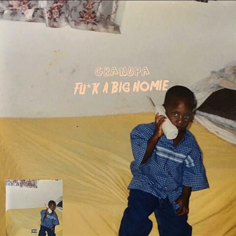 Fuck A Big Homie