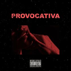 Provocativa