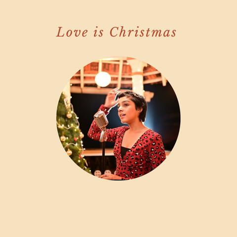 Love is Christmas