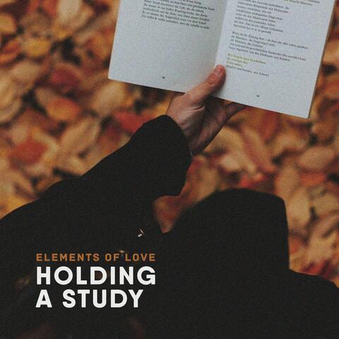 Holding a Study