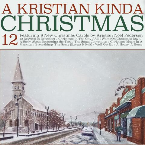 A Kristian Kinda Christmas XII