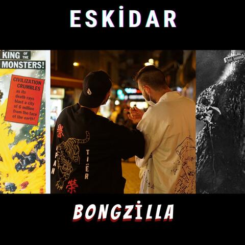 BongZilla (feat. Old Computer)