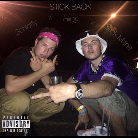 STiCK BACK (feat. Schlotty & HiiDE)