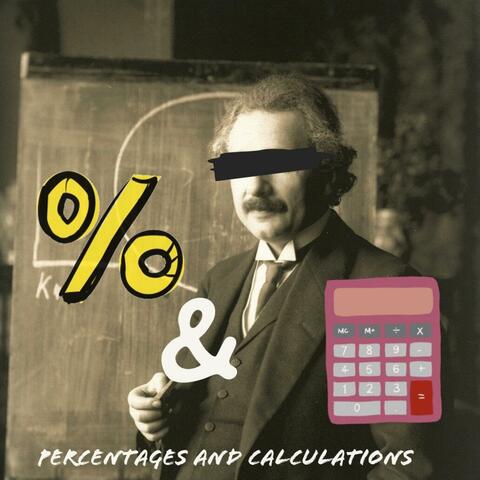 Percentages and Calculations