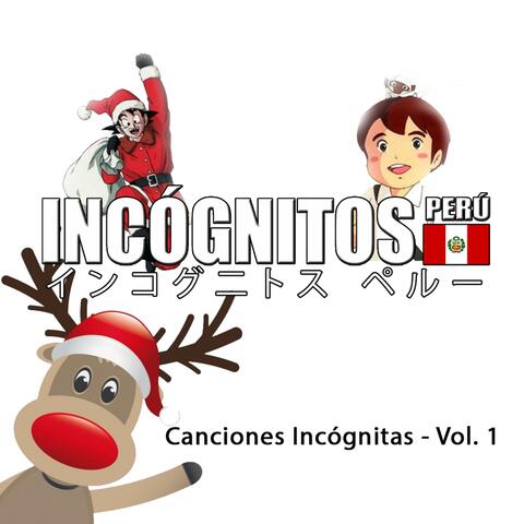 Canciones Incógnitas, Vol. 1