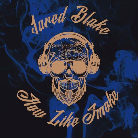 Slow Like Smoke