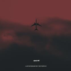 Send Me (feat. Tony Foster Jr.)