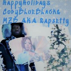 Happy Holidays (feat. MZB A.K.A RapBetty)