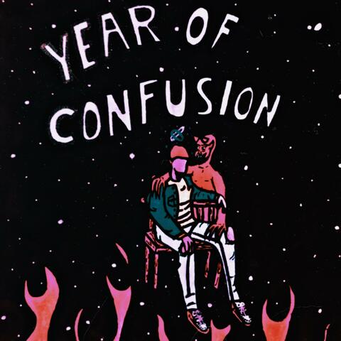 Year of Confusion