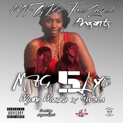 MFG5LYFE (feat. Gwala)