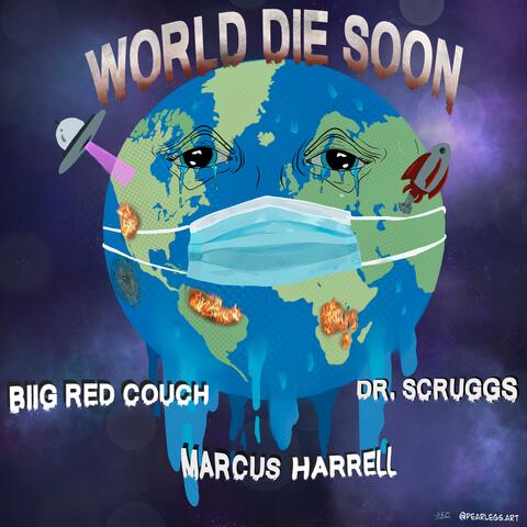 World Die Soon