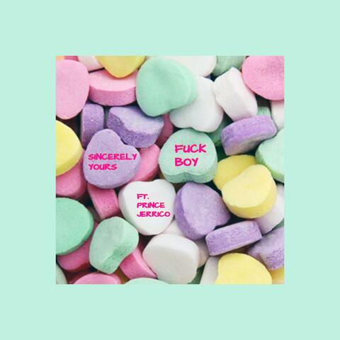 Fuck Boy (feat. Prince Jerrico)