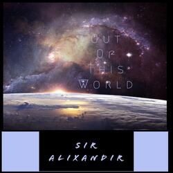 Out Of This World