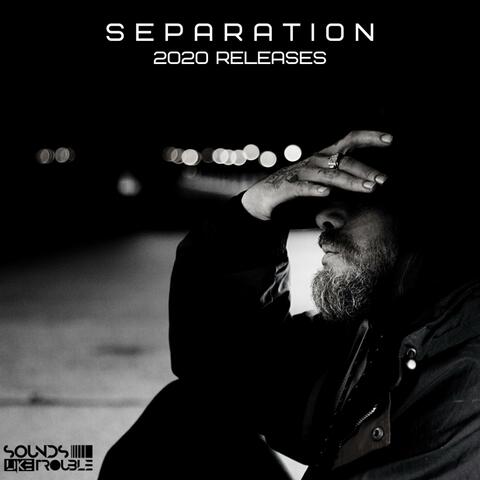 Separation 2020 Releases