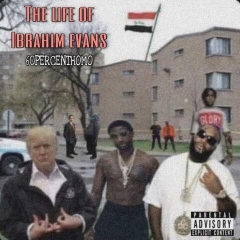 The Life of Ibrahim Evans