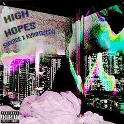 HIGH HOPES (feat. KUROTENSHI)