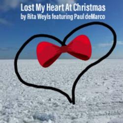 Lost My Heart At Christmas (feat. Paul deMarco)