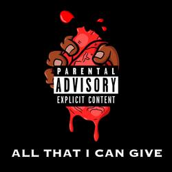 All That I Can Give