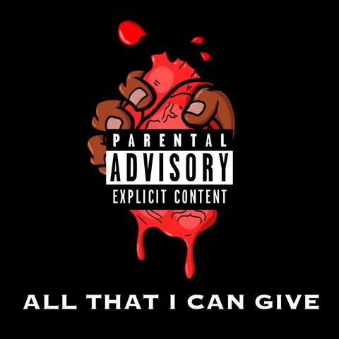 All That I Can Give