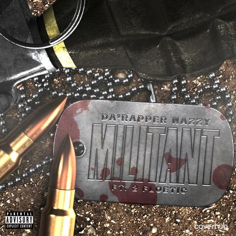 Militant (feat. 2 Floetic)