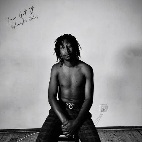 You Got It Ep