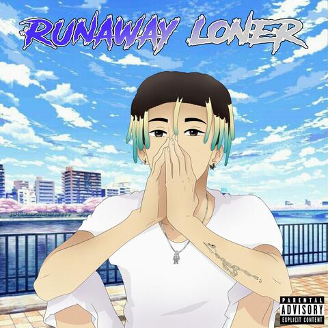 Runaway Loner