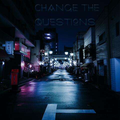 Change The Question