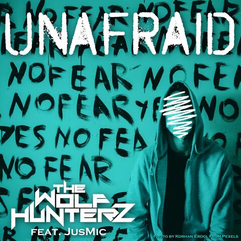 Unafraid (feat. JusMic)