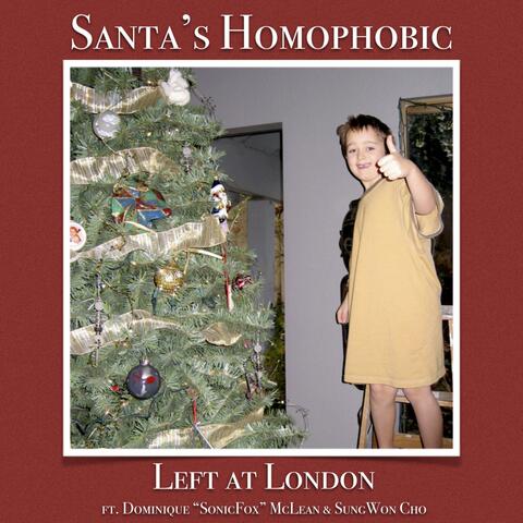 Santa's Homophobic (feat. Dominique "SonicFox" McLean & SungWon Cho)