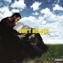 Can't Relate (feat. Micah Street)