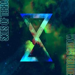 Worlds Collide(When the Party is Over)