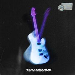 You Decide (feat. Yeezo)