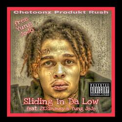 Slidin' In Da Low (feat. 2k Simmey & Yung JoJo)