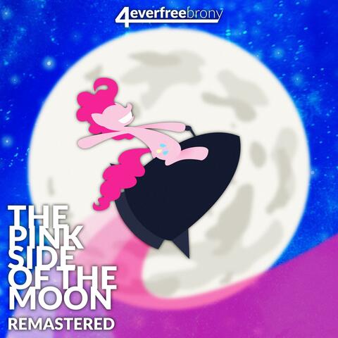 The Pink Side of the Moon (Remastered)