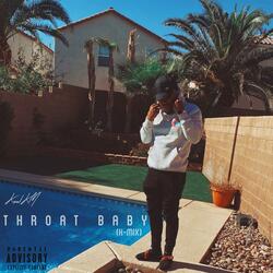Throat Baby (K-Way)