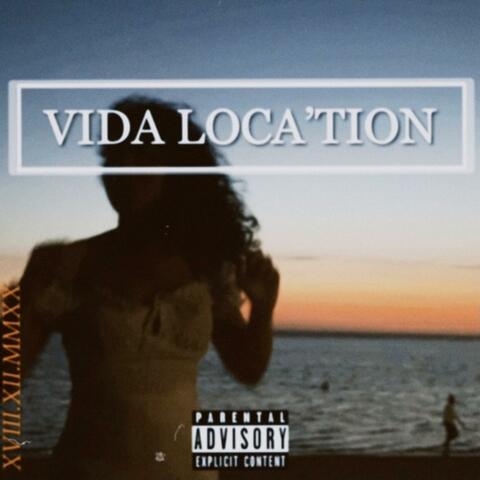 Vida Loca'tion