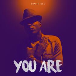 You Are