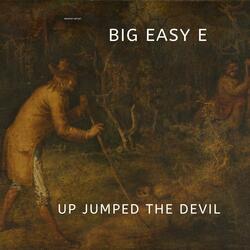 Up Jumped the Devil
