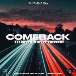 Comeback (feat. Sin Q & Btown Been G)