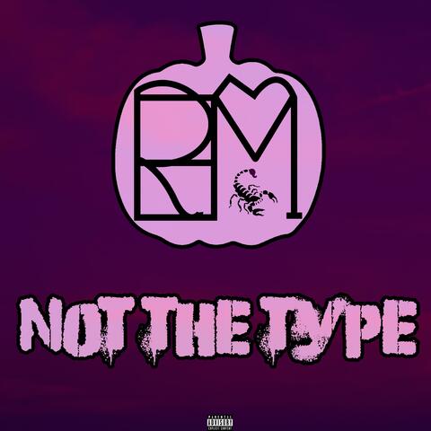 Not the Type
