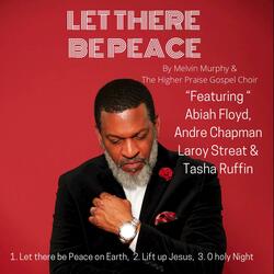 Let There Be Peace (feat. Laroy Streat)