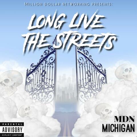 Long Live the Streets