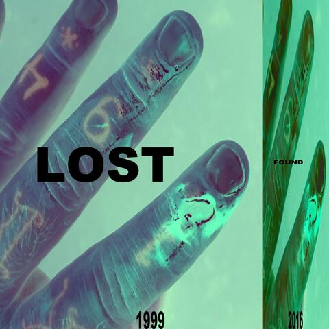 Lost & Found : 1999-2016